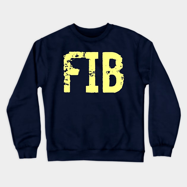 FIB Crewneck Sweatshirt by HI-FI